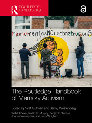 cover image of The Routledge Handbook of Memory Activism